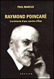 Raymond Poincaré&nbsp;-&nbsp;Paul Marclus