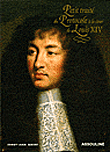 Le petit traité de protocole à la Cour de Louis XIV&nbsp;-&nbsp;Henry-Jean Servat