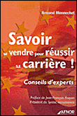 Savoir se vendre pour réussir sa carrière, conseils d'experts&nbsp;-&nbsp;Armand Mennechet
