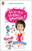 Ca va être ta fête maman&nbsp;-&nbsp;Anne Roumanoff