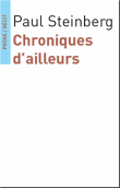 Chroniques d'ailleurs&nbsp;-&nbsp;Paul Steinberg