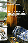 Seule sur le transsibérien&nbsp;-&nbsp;Geraldine Dunbar