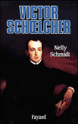 Victor schoelcher&nbsp;-&nbsp;N. Schmidt