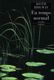 En temps normal&nbsp;-&nbsp;Keith Ridgway
