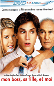 Mon boss, sa fille et moi (DVD)