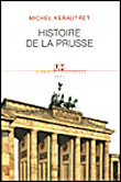 Histoire de la Prusse&nbsp;-&nbsp;Michel Kerautret