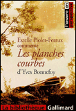 Les planches courbes&nbsp;-&nbsp;Yves Bonnefoy