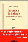 L'inversion de l'idiotie&nbsp;-&nbsp;David Foenkinos
