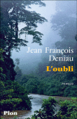 L'oubli&nbsp;-&nbsp;Jean-François Deniau
