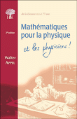Mathématiques pour la physique et les physiciens&nbsp;-&nbsp;Walter Appel