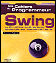 Swing, cahier du programmeur&nbsp;-&nbsp;Emmanuel Puybaret