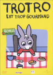 L'âne Trotro&nbsp;-&nbsp;Volume 2 - Trotro est trop gourmand