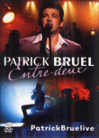 Entre-deux - Et plus si affinités&nbsp;-&nbsp;Patrick Bruel