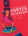 Contes en partage&nbsp;-&nbsp;Jean-Jacques Fdida, Aurélia Fronty