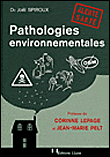 Pathologies environnementales, alerte santé&nbsp;-&nbsp;Joël Spiroux