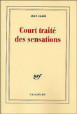 Court traité des sensations&nbsp;-&nbsp;Jean Clair