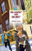 Un agent très secret&nbsp;-&nbsp;Serge Daniel, J. Brasseur