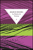 La madone des sleepings&nbsp;-&nbsp;Maurice Dekobra