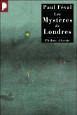 Les mystères de Londres&nbsp;-&nbsp;Paul Féval