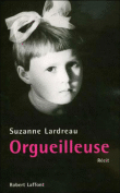 Orgueilleuse&nbsp;-&nbsp;Suzanne Lardreau