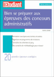 Bien se préparer aux épreuves des concours administratifs A, B ET C&nbsp;-&nbsp;Collectif