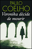 Véronika décide de mourir&nbsp;-&nbsp;Paulo Coelho