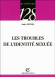 Les troubles de l'identité sexuée&nbsp;-&nbsp;A. Michel