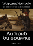 La chronique des immortels - La chronique des immortels, T1
