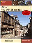 Dinan, ville d'art et d'histoire&nbsp;-&nbsp;Claude Marcel