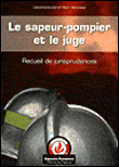 Le sapeur-pompier et le juge&nbsp;-&nbsp;Collectif
