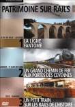 Patrimoine sur rails&nbsp;-&nbsp;Volume 1 : Le Puy en Velais - Les Cévennes - Le Vivarais