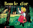 Boucle d'or et les trois ours&nbsp;-&nbsp;Gerda Muller, Rose Celli