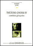Théâtre choisi&nbsp;-&nbsp;Hanoch Levin