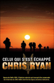 Celui qui s'est échappé&nbsp;-&nbsp;Chris Ryan
