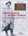 Carnets de guerre de Pierre Pasquier&nbsp;-&nbsp;Pierre Pasquier, Mino Faïta