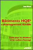 Bâtiments HQE et développement durable&nbsp;-&nbsp;Jean Hetzel