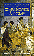 La communication à Rome&nbsp;-&nbsp;Guy Achard