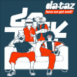 Da Tazz&nbsp;-&nbsp;Have we got soul