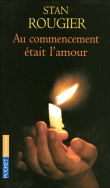 Au commencement était l