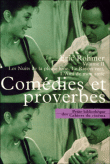 Comédie et proverbes&nbsp;-&nbsp;Eric Rohmer