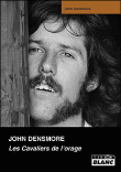 Les cavaliers de l'orage&nbsp;-&nbsp;John Densmore