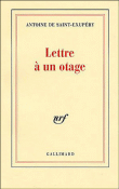 Lettre à un otage&nbsp;-&nbsp;Antoine de Saint-Exupéry