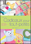 Cadeaux pour tout-petits&nbsp;-&nbsp;Lynne Farris