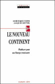 Nouv.continent&nbsp;-&nbsp;D. Moisi, J. Rupnik
