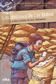 Les dessous de l'or blanc&nbsp;-&nbsp;Karine Sabatier-Maccagno, Loïc Hamon