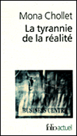 La tyrannie de la réalité&nbsp;-&nbsp;Mona Chollet
