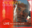 Robert Cray&nbsp;-&nbsp;Live from across the pond