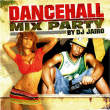 Compilation ragga&nbsp;-&nbsp;Dancehall mix party by DJ Jairo