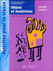 Objets et materiaux en grande section&nbsp;-&nbsp;Dorothée Sacy, Régine Quéva