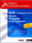 Qcm Histoire géographie et culture générale catégorie A et B&nbsp;-&nbsp;Collectif